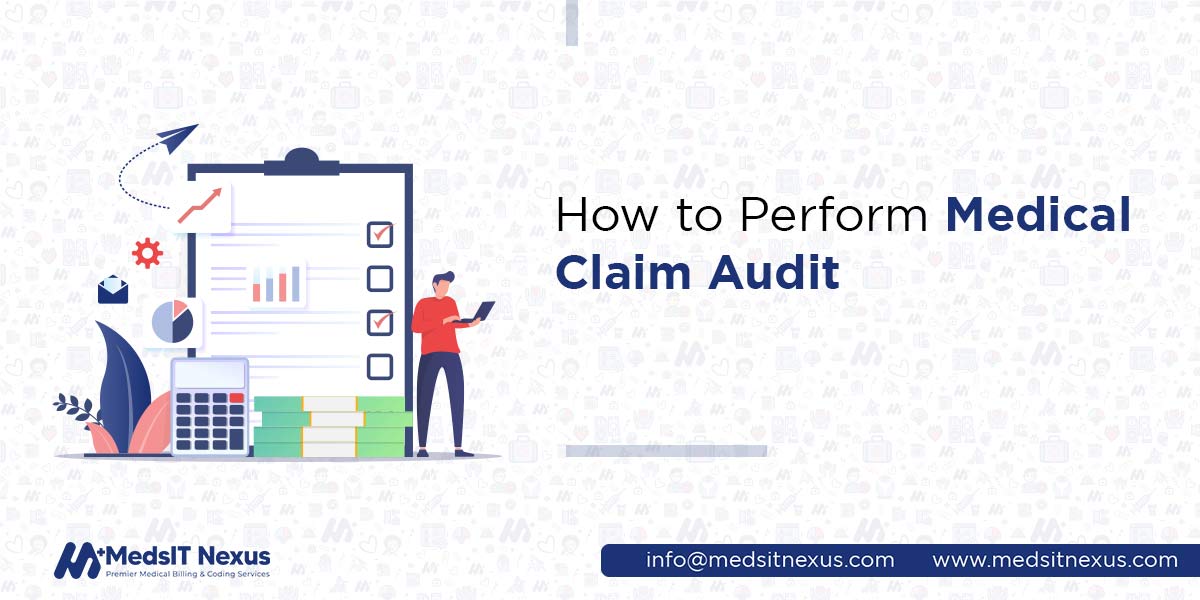 How To Perform Medical Claim Audit